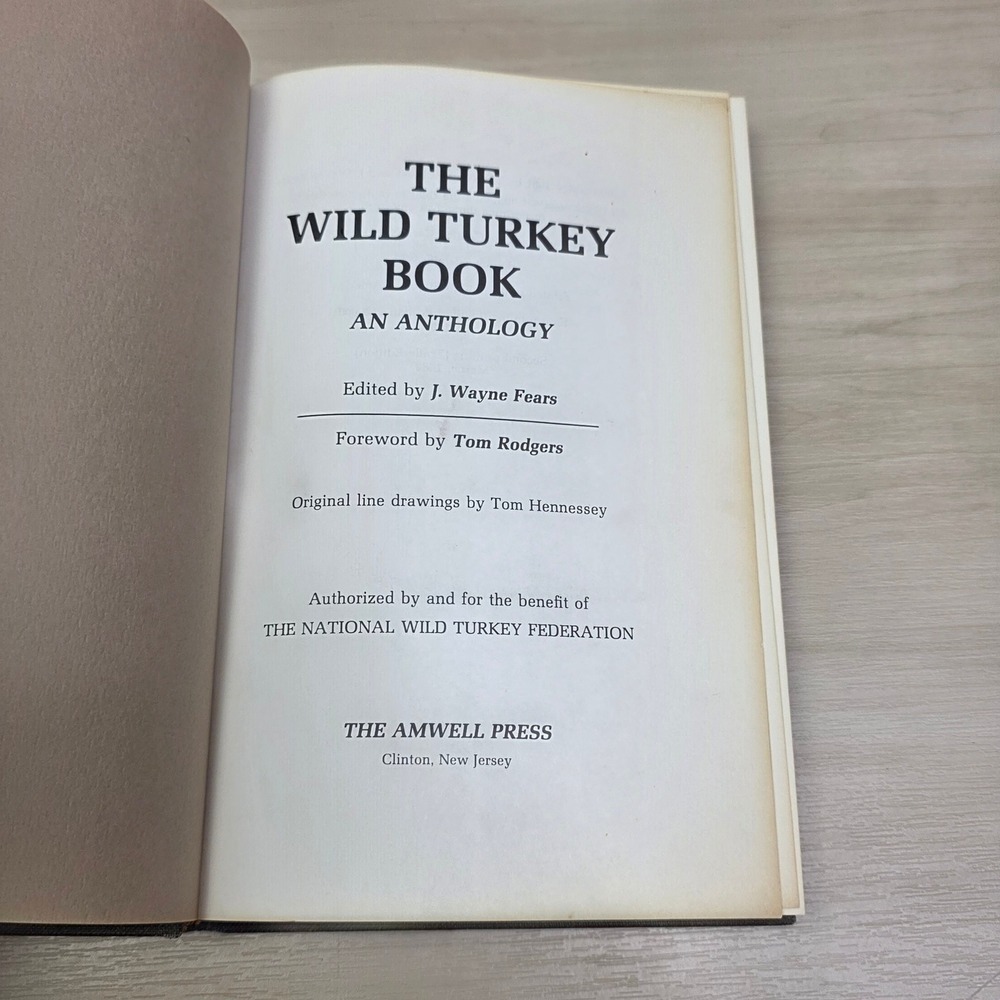 The Wild Turkey Book Anthology J Wayne Fears Amwell Press 1982 Hardcover Gilt - Picture 5 of 13